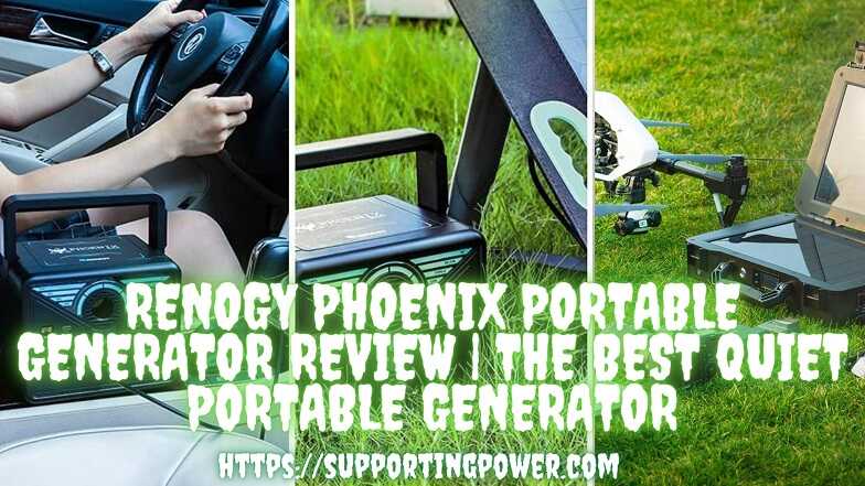 Renogy Phoenix Portable Generator Review