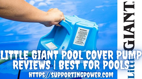 Little Giant Pool Cover Pump Reviews