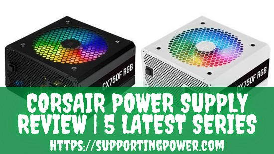 Corsair Power Supply Review