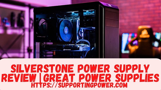 Silverstone Power Supply Review