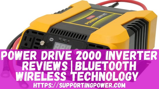 Power Drive 2000 Inverter Reviews