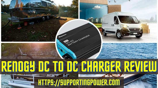 Renogy DC To DC Charger Review